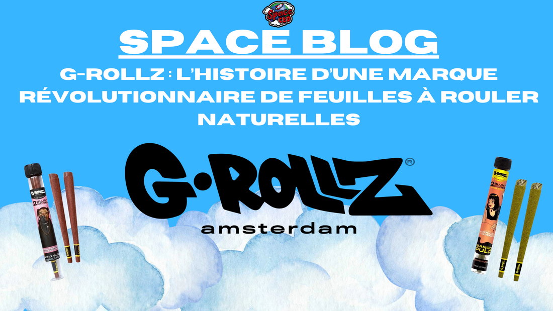 G-Rollz : L’histoire d’une marque révolutionnaire de feuilles à rouler naturelles